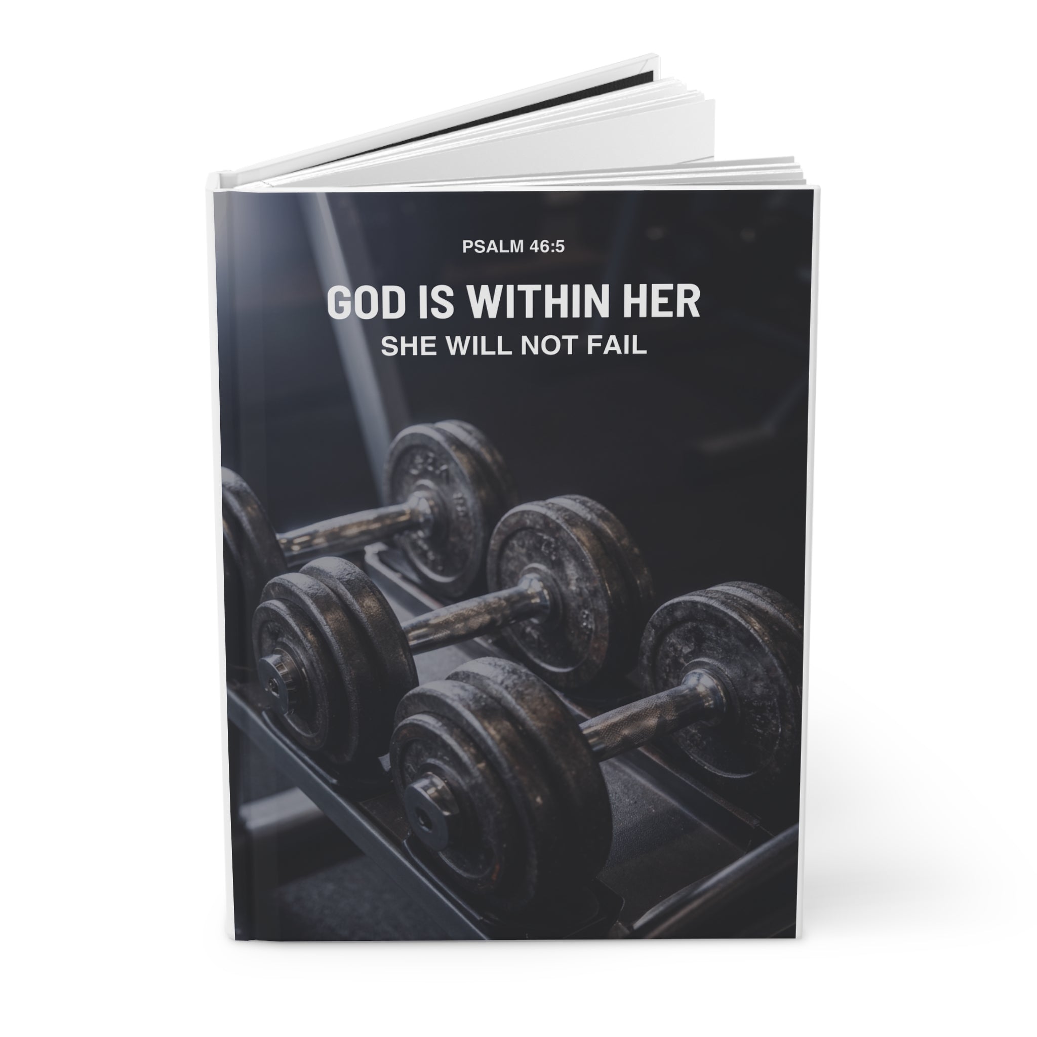 Faith & Fitness Hardcover Journal — "God Is Within Her, She Will Not Fail" (Psalm 46:5)