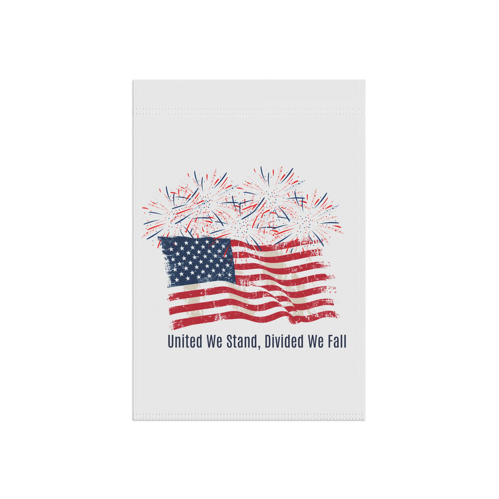 Patriotic Garden Flag — American Flag with Fireworks, "United We Stand, Divided We Fall"
