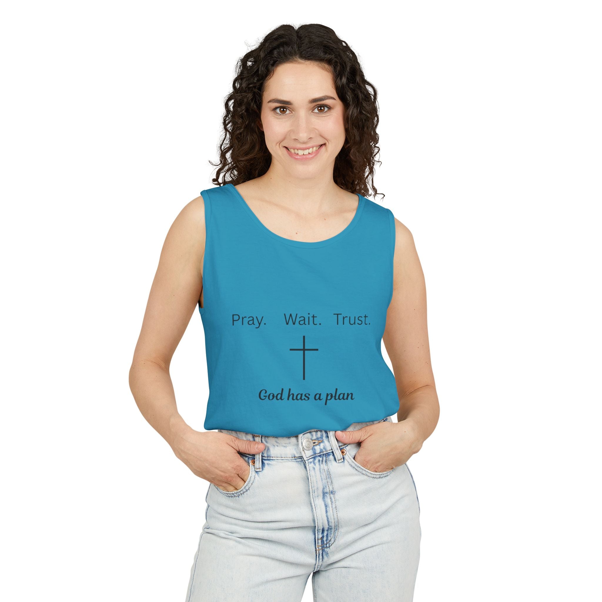 Pray. Wait. Trust. God has a plan.----Tank Top