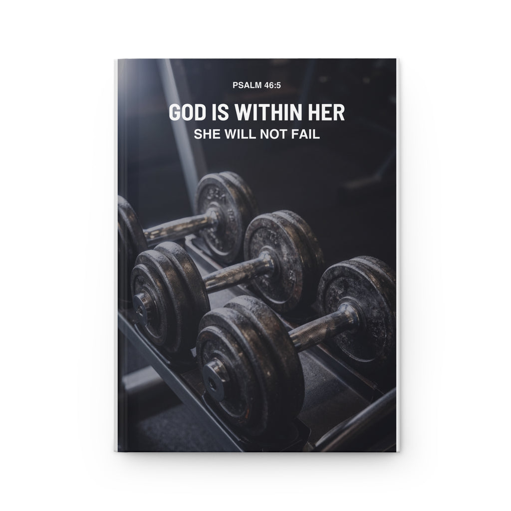 Faith & Fitness Hardcover Journal — "God Is Within Her, She Will Not Fail" (Psalm 46:5)