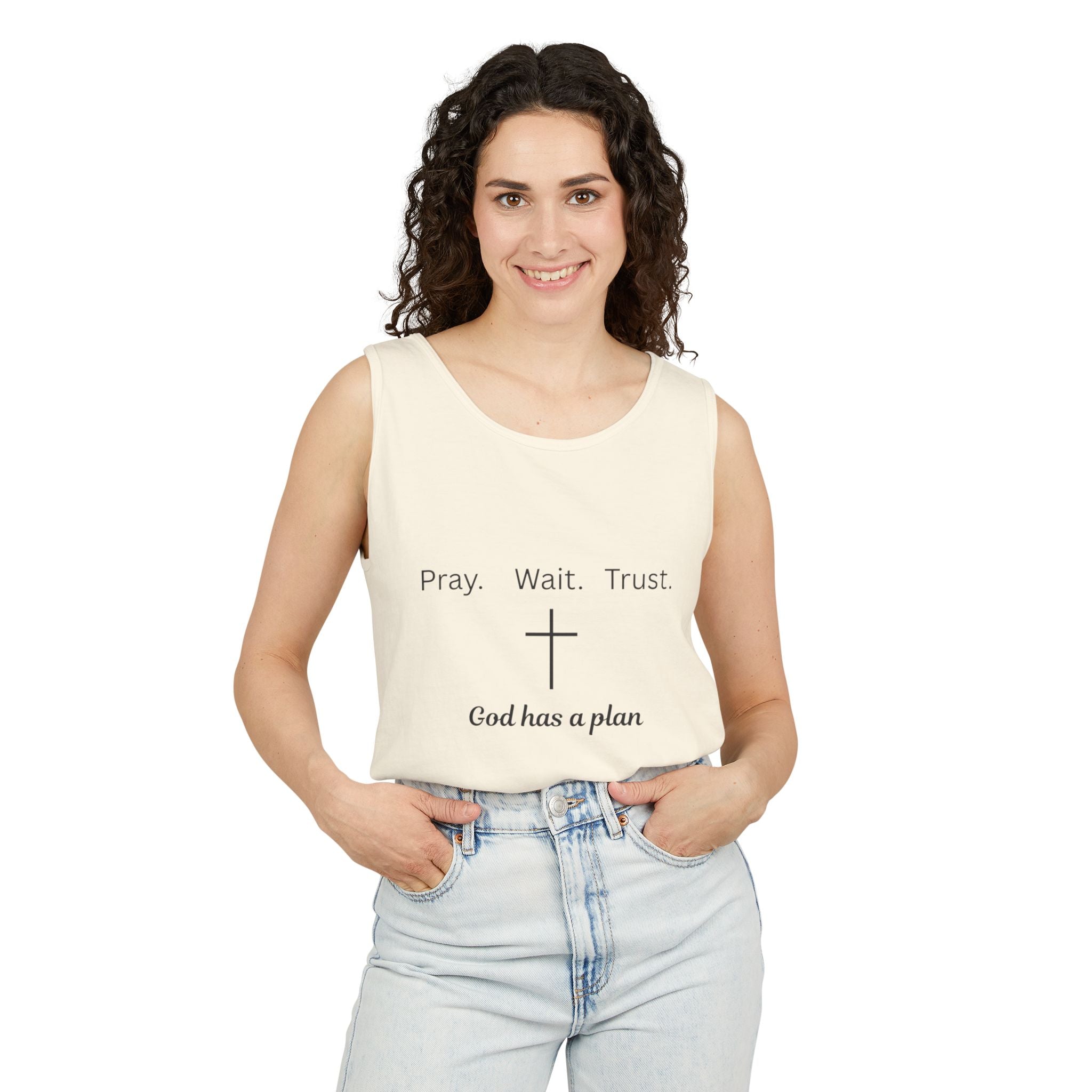 Pray. Wait. Trust. God has a plan.----Tank Top