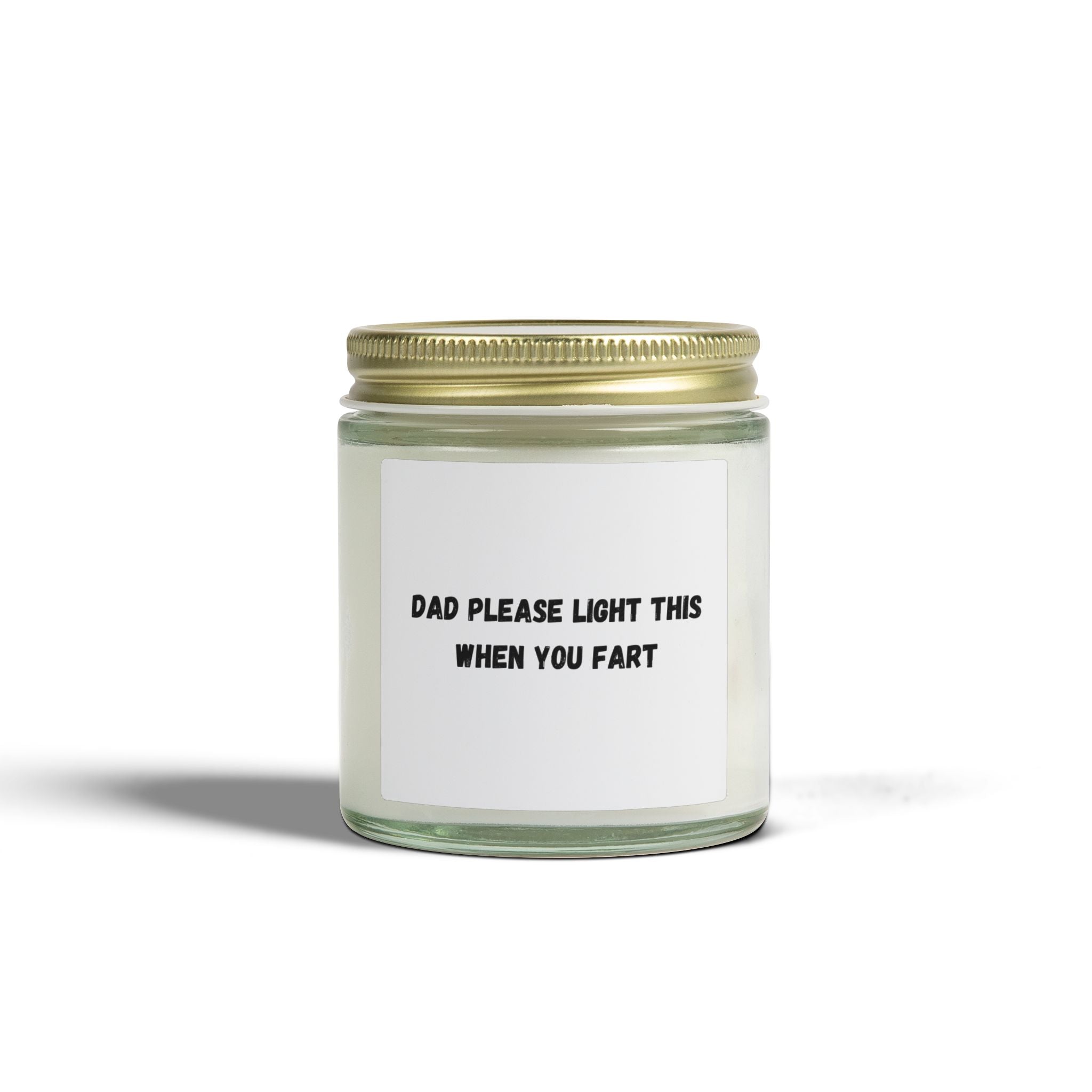 Novelty Candle — 'Dad Please Light This When You Fart' Coconut Mango Scent (4oz, 9oz)